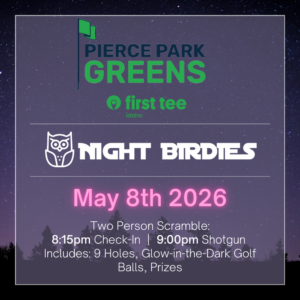 Pierce Park Greens, 2-Person Scramble: May 8th 2026
