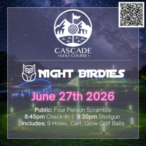 Public: Cascade, 4-Person Scramble, June 27th 2026